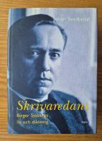 Skrivaredans: Birger Sj&ouml;bergs liv och diktning