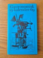 Gastronomisk kalender 1969 &Aring;rg&aring;ng 9