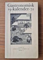 Gastronomisk kalender 1972 &Aring;rg&aring;ng 12