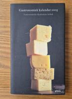 Gastronomisk kalender 2005 &Aring;rg&aring;ng 45