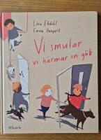 Vi smular, vi h&auml;rmar en g&ouml;k