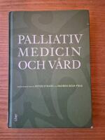 Palliativ medicin och v&aring;rd