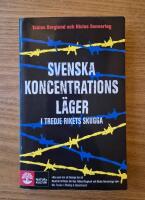 Svenska koncentrationsl&auml;ger i tredje rikets skugga