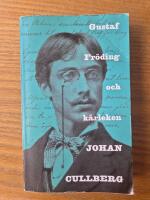Gustaf Fr&ouml;ding och k&auml;rleken