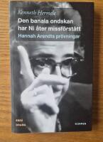 Den banala ondskan har Ni &aring;ter missf&ouml;rst&aring;tt