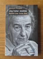 Jag hatar sladder: bokslut &ouml;ver Golda Meir - drama, ess&auml;