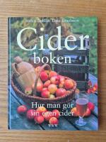 Ciderboken: hur man g&ouml;r sin egen cider