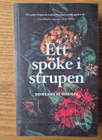 Ett sp&ouml;ke i strupen