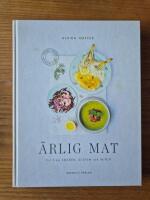 &Auml;rlig mat: fri fr&aring;n socker, gluten och mj&ouml;lk