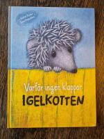 Varf&ouml;r ingen klappar igelkotten
