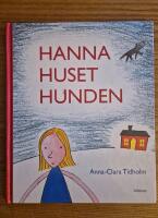 Hanna, huset, hunden
