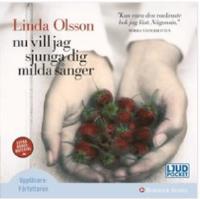 Nu vill jag sjunga dig milda s&aring;nger