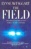 Field (The): The Quest For The Secret Forces Of The Universe