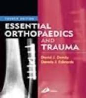 Essential Orthopaedics and Trauma