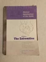 Manual mobilization of the joints -  Joint Examination and basic treatment Volyme I - The Extremities