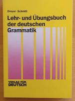Lehr- und &Uuml;bungsbuch der deutschen Grammatik