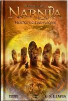 H&auml;sten och hans pojke (Narnie 3)