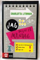 Jag b&ouml;rjar p&aring; m&aring;ndag