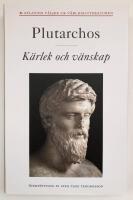 Moralia I. K&auml;rlek och v&auml;nskap