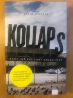Kollaps : livet vid civilisationens slut