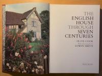 The English house through seven centuries. 