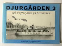 Djurgården 3 och ångfärjorna på Strömmen. 