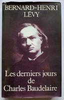 Les derniers jours de Charles Baudelaire