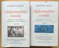 Upplysningstidens romantik. Den mystiskt sentimentala str&ouml;mningen i svensk litteratur. [1-2. 2 vol.] 