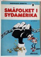 Sm&aring;folket i Sydamerika. Sm&aring;folkets &auml;ventyr 2. 