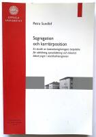 Segregation och karri&auml;rposition. En studie av bostadsomgivningens betydelse f&ouml;r utbildning, syssels&auml;ttning och inkomst bland yngre i stockholmsregionen. 