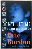 Don&acute;t let me be misunderstood. 