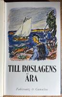 Till Roslagens &auml;ra. En antologi