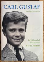 Carl Gustaf, Sverige kronprins. En bildkavalkad. 