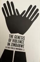 The Genesis of Violence in Zimbabwe