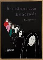 Det k&auml;nns som hundra &aring;r