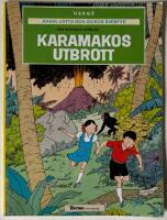 Johan, Lotta och Jockos &auml;ventyr. Karamakos utbrott. Den mystiska str&aring;len