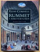 Rummet i arkitekturen. Historia och nutid.
