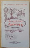 ILLUSTRATED GUIDE TO ANTWERP.