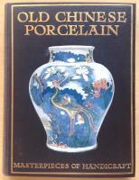 OLD CHINESE PORCELAIN.