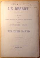 LE D&Eacute;SERT. Ode-Symphonie en trois parties avec strophies d&eacute;clam&eacute;es, soli, choeurs et grand orchestre. 