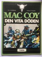 MAC COY. Den vita d&ouml;den. 