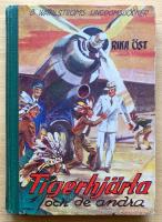 TIGERHJ&Auml;RTA OCH DE ANDRA. 