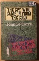 THE SPY WHO CAME IN FROM THE COLD.