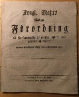 [Smuggling] KONGL. MAJ:TS N&Aring;DIGA F&Ouml;RORDNING till f&ouml;rekommande af oloflig inf&ouml;rsel eller utf&ouml;rsel af waror: Gifwen Stockholms slott den 9 November 1830.  
