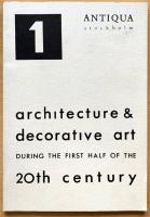 ANTIQUA STOCKHOLM 1. Architecture & decorative art during the first half of the 20th century (= omslagstitel). 