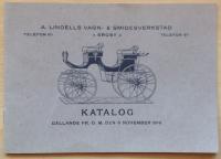 A. LINDELLS VAGN- OCH SMIDESVERKSTAD BROBY. Katalog g&auml;llande fr. o. m. den 6 november 1919. 