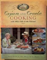 CAJUN AND CREOLE COOKING with Miss Edie and the Colonel. The folklore and art of Louisiana cooking.