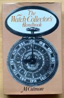 THE WATCH COLLECTOR&acute;S HANDBOOK. 