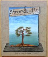 Strandsatta. Kvinno&ouml;den fr&aring;n Finska viken till Ishavet.