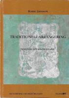 Traditionell arrangering